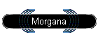 Morgana